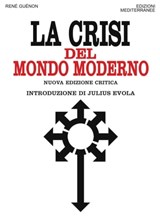 La crisi del mondo moderno - René Guénon - 9788827226735