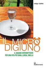 Il micro digiuno - Rüdiger Dahlke - 9788827229668