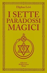 I sette paradossi magici - Eliphas Levi - 9788827230831