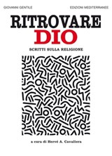 Ritrovare Dio - Giovanni Gentile - 9788827231128