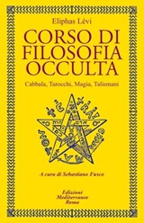 Corso di filosofia occulta - Eliphas Levi - 9788827231753