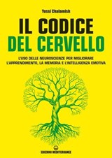 Il codice del cervello - Yossi Chalamish - 9788827234327