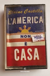L'America non è casa - Elaine Castillo - 9788828201939