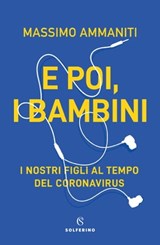 E poi i bambini - Massimo Ammaniti - 9788828205326