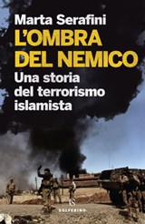 L'ombra del nemico - Marta Serafini - 9788828205357