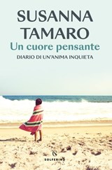 Un cuore pensante - Susanna Tamaro - 9788828212348