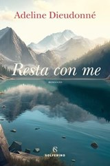 Resta con me - Adeline Dieudonné - 9788828213901