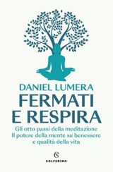 Fermati e respira - Daniel Lumera - 9788828216223