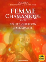 La Femme Chamanique - Lumira - 9788828502159