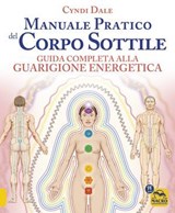 Manuale pratico del corpo sottile - Cyndi Dale - 9788828550051