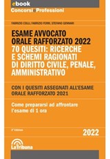 Esame avvocato - Orale rafforzato 2022 - Fabrizio Colli ; Fabrizio Ferri ; Stefano Gennari - 9788829107957