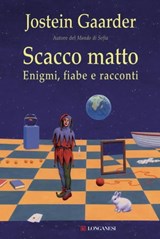 Scacco matto - Jostein Gaarder - 9788830439917