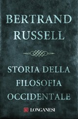 Storia della filosofia occidentale - Bertrand Russell - 9788830440326