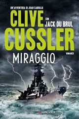 Miraggio - Clive Cussler ; Jack Du Brul - 9788830441460