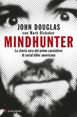 Mindhunter - John Douglas ; Mark Olshaker - 9788830448087