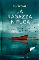 La ragazza in fuga - C.L. Taylor - 9788830448919
