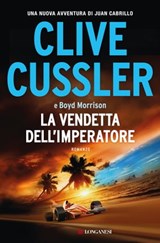 La vendetta dell'imperatore - Clive Cussler ; Boyd Morrison - 9788830450837