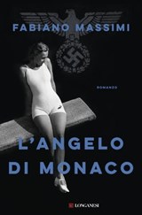 L'angelo di Monaco - Fabiano Massimi - 9788830455375