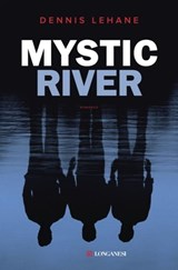 Mystic River - Dennis Lehane - 9788830455511