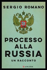 Processo alla Russia - Sergio Romano - 9788830456761