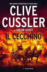 Il cecchino - Clive Cussler ; Justin Scott - 9788830458246
