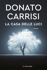 La casa delle luci - Donato Carrisi - 9788830461017