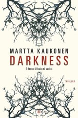 Darkness - Martta Kaukonen - 9788830465305
