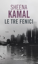 Le tre fenici - Sheena Kamal - 9788830500556