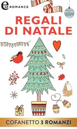 Regali di Natale (eLit) - Jo ann Algermissen ; Jennifer LaBrecque ; Barbara Daly - 9788830505483