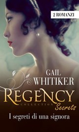 I segreti di una signora - Gail Whitiker - 9788830516526