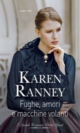 Fughe, amori e macchine volanti - Karen Ranney - 9788830519077