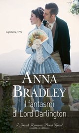 I fantasmi di Lord Darlington - Anna Bradley - 9788830539358
