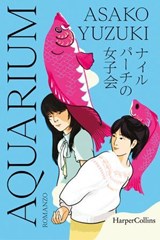 Aquarium - Asako Yuzuki - 9788830596269