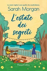 L'estate dei segreti - Sarah Morgan - 9788830596993