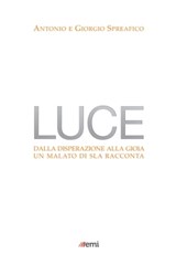 Luce - Antonio Spreafico ; Giorgio Spreafico - 9788830722675