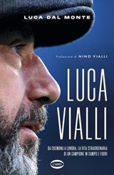 LucaVialli - Luca Dal Monte ; Nino Vialli - 9788830904439