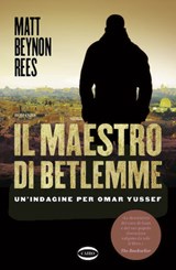 Il maestro di Betlemme - Matt Beynon Rees - 9788830904484