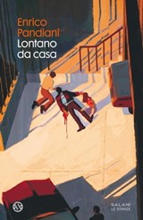 Lontano da casa - Enrico Pandiani - 9788831009317