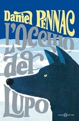 L'occhio del lupo - Daniel Pennac - 9788831012539