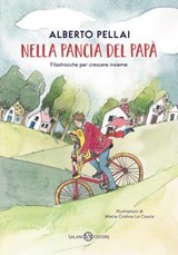 Nella pancia del papà - Alberto Pellai - 9788831021517