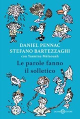 Le parole fanno il solletico - Daniel Pennac ; Stefano Bartezzaghi - 9788831026116