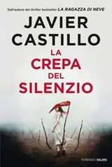 La crepa del silenzio - Javier Castillo - 9788831026444