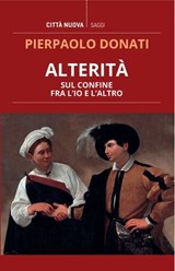 Alterità - Pierpaolo Donati - 9788831108386