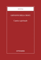 Cantico spirituale - Giovanni della Croce - 9788831121156