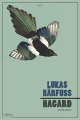 Hagard - Lukas Bärfuss - 9788831312745