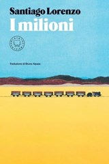 I milioni - Santiago Lorenzo - 9788831321747