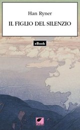 Il figlio del silenzio - Han Ryner - 9788831384681