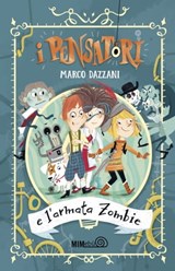 I Pensatori e l’armata zombie - Marco Dazzani - 9788831426619