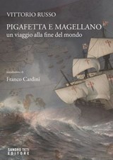 PIGAFETTA E MAGELLANO - Vittorio Russo ; Peretti Laura - 9788831492799