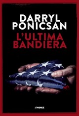 L'ultima bandiera - Darryl Ponicsan - 9788832036350
